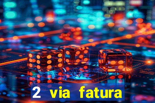 2 via fatura cartao credito bradesco